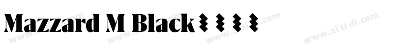 Mazzard M Black字体转换